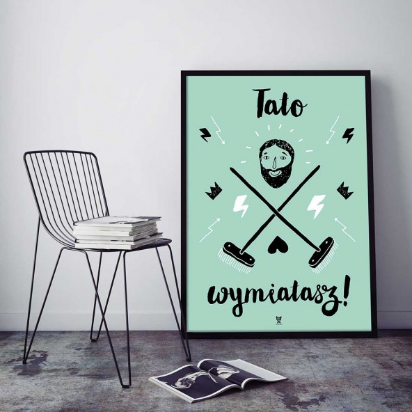 Plakat Tato wymiatasz Plakat Tato wymiatasz