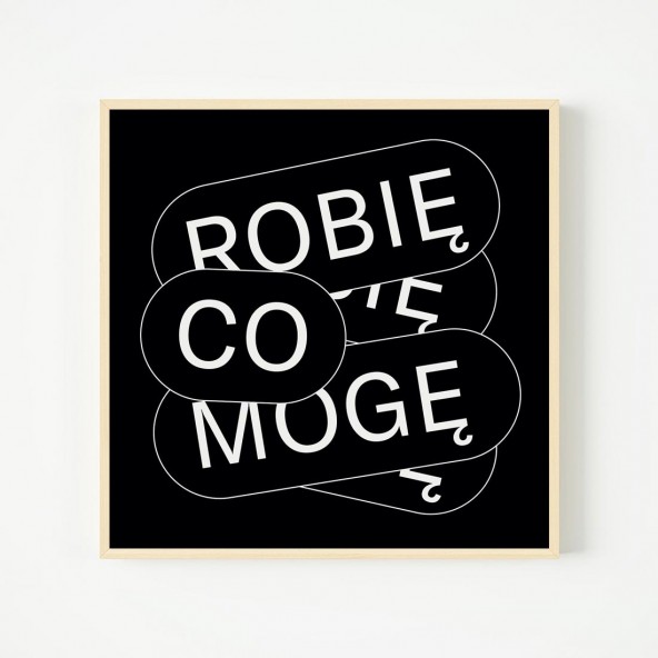 Plakat Robię co mogę II Plakat Robię co mogę II