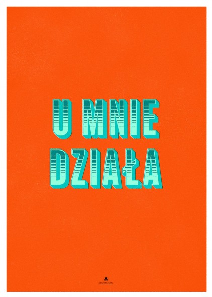 Plakat U mnie działa Plakat U mnie działa