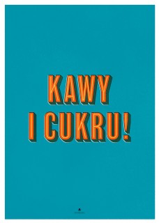 Plakat Kawy i cukru