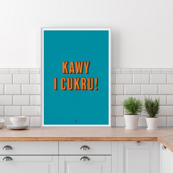 Plakat Kawy i cukru Plakat Kawy i cukru