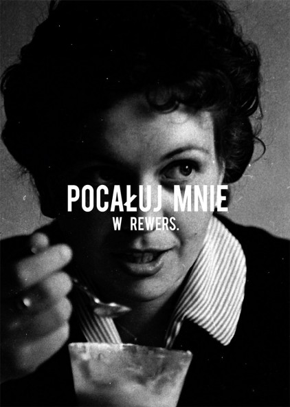 Pocałuj mnie w rewers