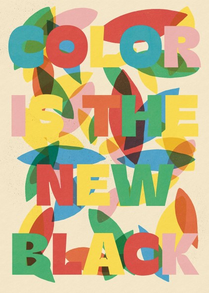Plakat Color Is The New Black Plakat Color Is The New Black