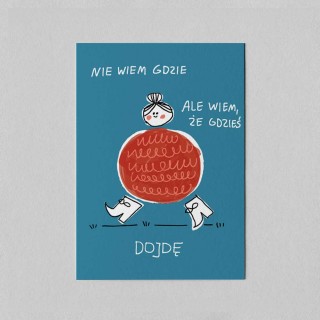 Miniplakat Gdzieś Dojdę