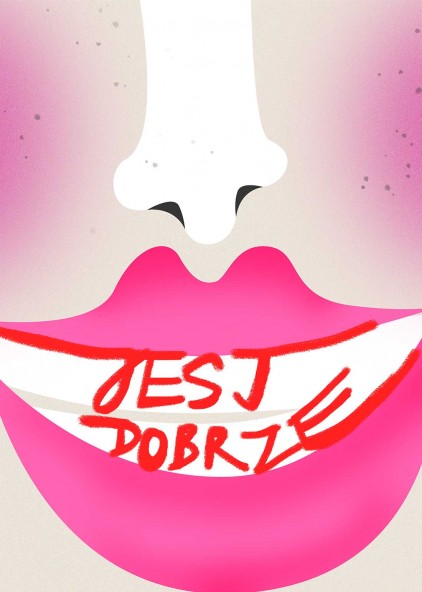 Plakat Jest Dobrze