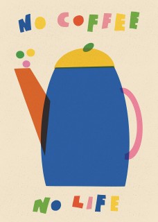Plakat No Coffee No Life