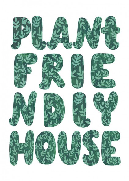 Plakat Plant friendly house Plakat Plant friendly house