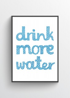 Plakat Drink more water 2