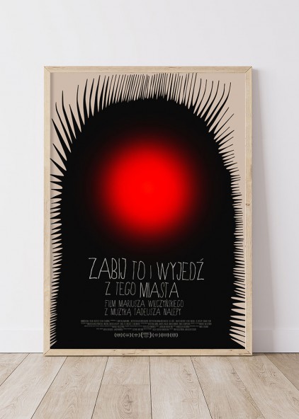 Plakat Zabij to i wyjedź z tego miasta Plakat Zabij to i wyjedź z tego miasta