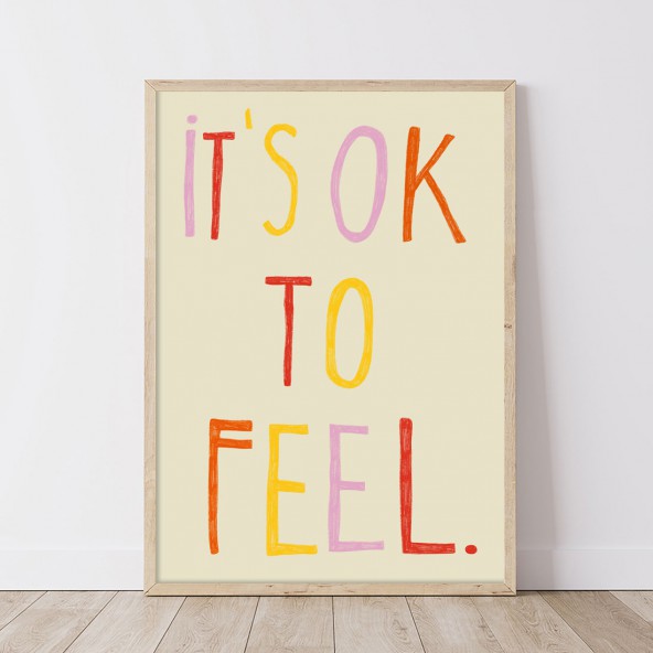 It's Ok To Feel Poster