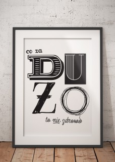 Plakat Co za dużo 2