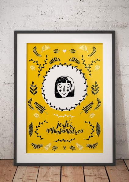 Jesteś najwspanialsza Jesteś najwspanialsza