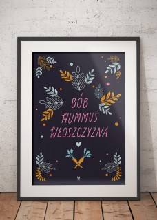 Plakat Bób hummus włoszczyzna II 2