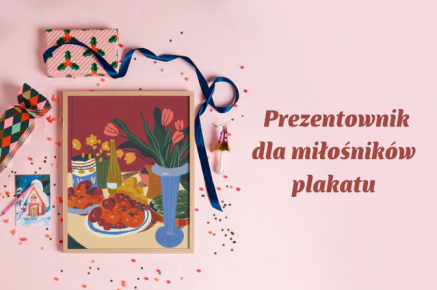 Prezentownik 2025: Plakat na ścianę, czyli prezent dla każdego